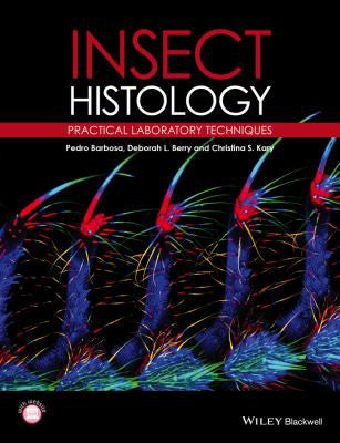 Insect Histology: Practical Laboratory Techniques - book cover