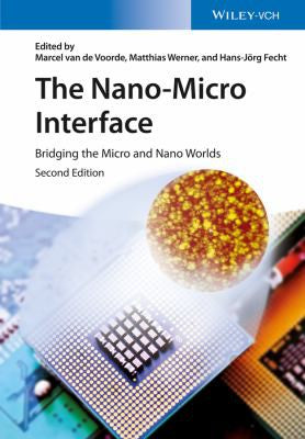 The Nano-Micro Interface: Bridging the Micro and Nano Worlds - book cover