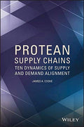 Protean Supply Chains: Ten Dynamics of Supply and Demand Alignment - book cover