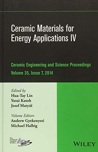 Ceramic materials for energy applications. IV : a collection of papers presented at the 38th International Conference on - book cover
