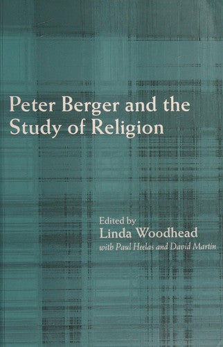 Peter Berger and the Study of Religion - book cover