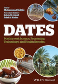 Dates: Postharvest Science, Processing Technology and Health Benefits - book cover