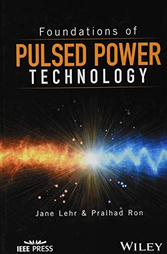 Foundations of Pulsed Power Technology - book cover