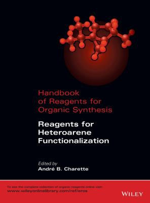Handbook of Reagents for Organic Synthesis: Reagents for Heteroarene Functionalization - book cover