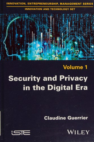Security and privacy in the digital era Volume 1 - book cover