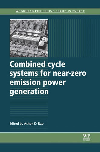 Combined cycle systems for near-zero emission power generation - book cover