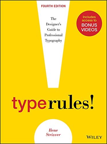 Type Rules: The Designer’s Guide to Professional Typography - book cover
