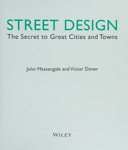 Street Design The Secret to Great Cities and Towns - book cover