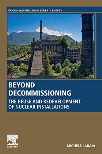 Beyond Decommissioning: the Redevelopment of Nuclear Facilities and Sites - book cover