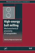 High-Energy Ball Milling. Mechanochemical Processing of Nanopowders - book cover