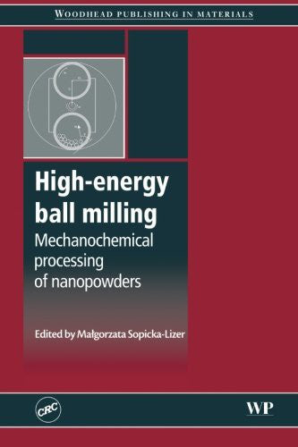 High-Energy Ball Milling. Mechanochemical Processing of Nanopowders - book cover