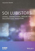 SOI lubistors : lateral, unidirectional, bipolar-type insulated-gate transistors - book cover