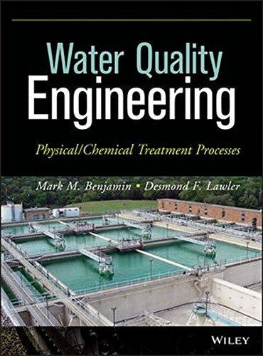 Water Quality Engineering: Physical / Chemical Treatment Processes - book cover