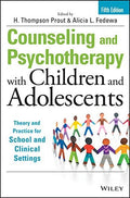 Counseling and Psychotherapy with Children and Adolescents: Theory and Practice for School and Clinical Settings - book cover