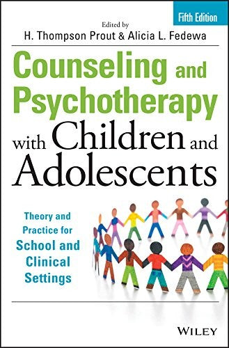 Counseling and Psychotherapy with Children and Adolescents: Theory and Practice for School and Clinical Settings - book cover