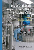 Industrial Scale Suspension Culture of Living Cells - book cover