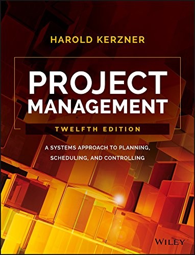 Project management a systems approach to planning, scheduling, and controlling - book cover