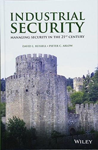 Industrial Security: Managing Security in the 21st Century - book cover