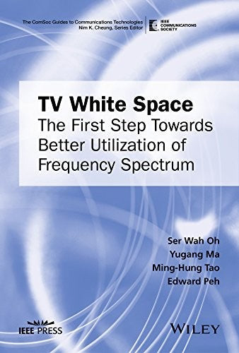 TV white space: the first step towards better utilization of frequency spectrum - book cover