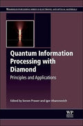 Quantum Information Processing with Diamond. Principles and Applications - book cover
