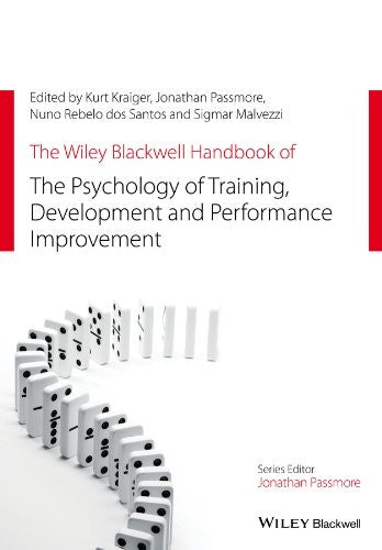 The Wiley Blackwell Handbook of the Psychology of Training, Development, and Performance Improvement - book cover