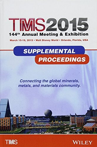 TMS2015 : 144th Annual Meeting & Exhibition, Supplemental proceedings - book cover
