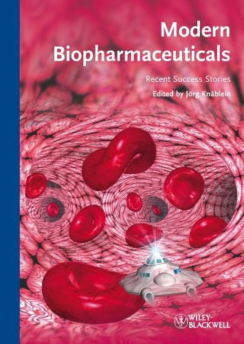 Modern Biopharmaceuticals: Recent Success Stories - book cover
