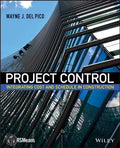 Project control. Del Pico, CPE : integrating cost and schedule in construction - book cover