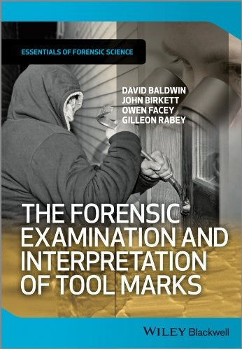 The Forensic Examination and Interpretation of Tool Marks - book cover