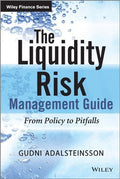 The Liquidity Management Guide: From Policy to Pitfalls - book cover